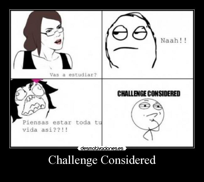 Challenge Considered -