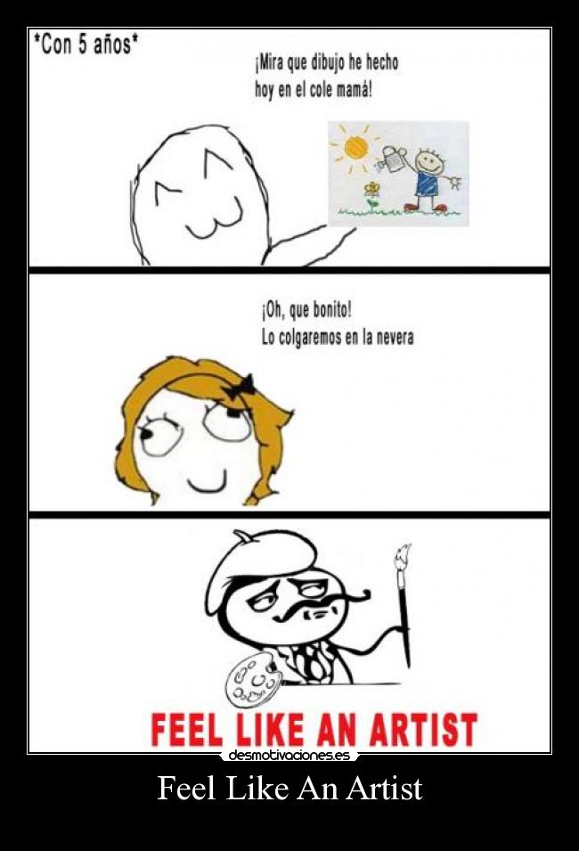 Feel Like An Artist - 