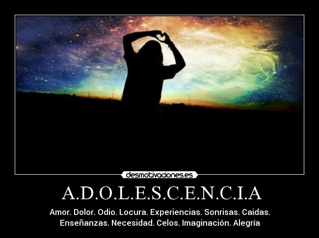  A.D.O.L.E.S.C.E.N.C.I.A - 
