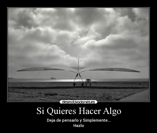 Si Quieres Hacer Algo -