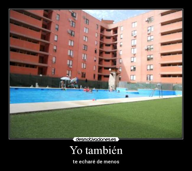 Yo también -