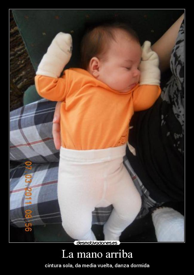 La mano arriba -