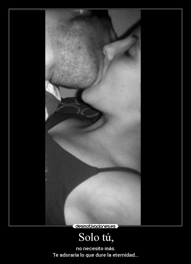 Solo tú, - 