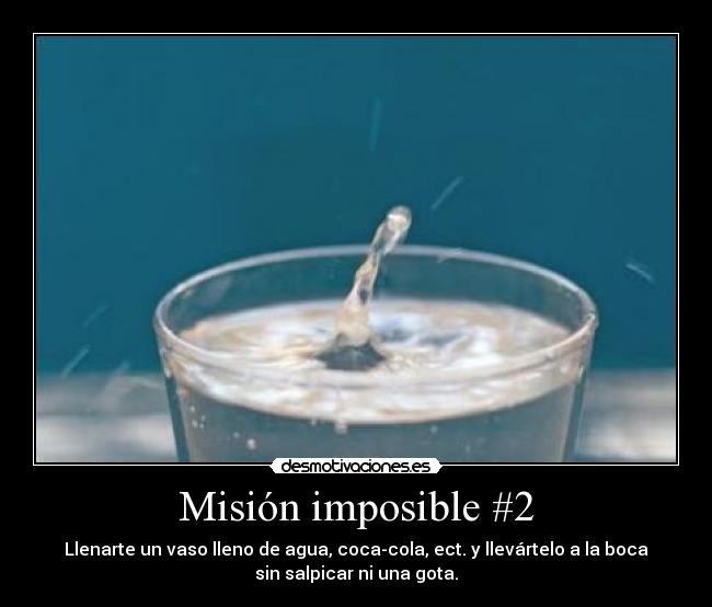 Misión imposible #2 -
