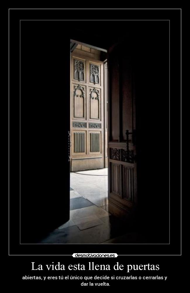 La vida esta llena de puertas - 