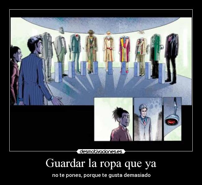 carteles doctor gusta tanto ropa que tira desmotivaciones