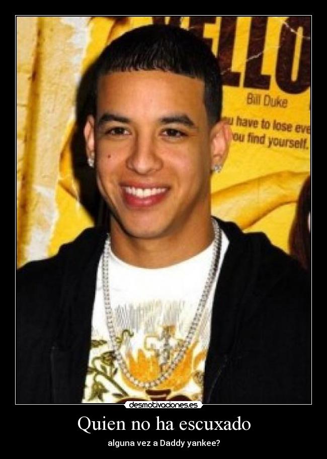 Quien no ha escuxado -