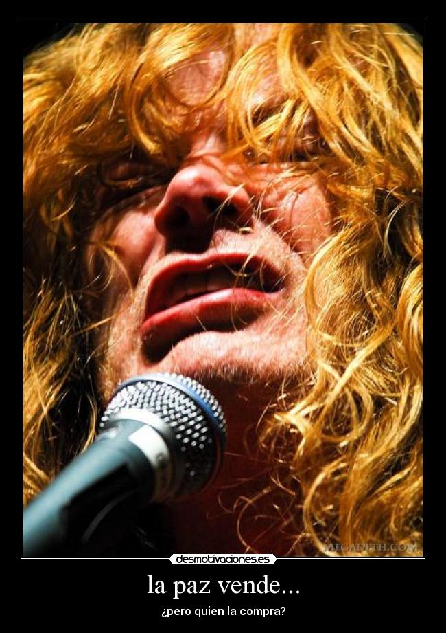 la paz vende... - ¿pero quien la compra?