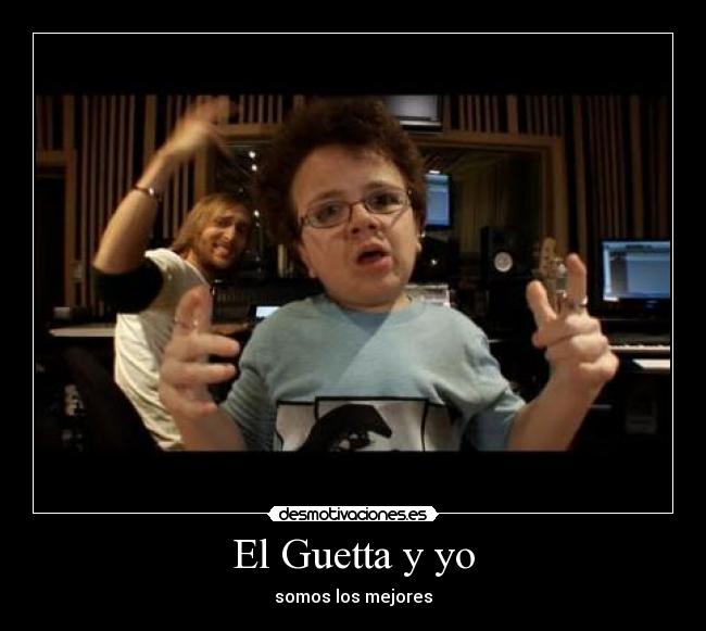 El Guetta y yo -