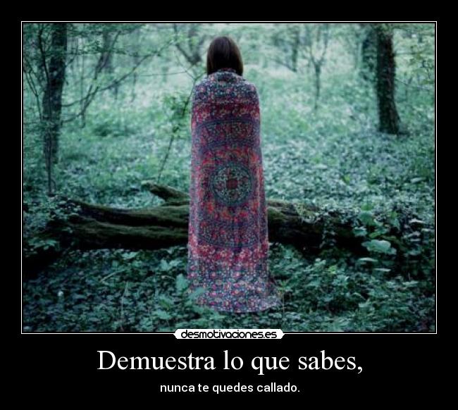 Demuestra lo que sabes, - 