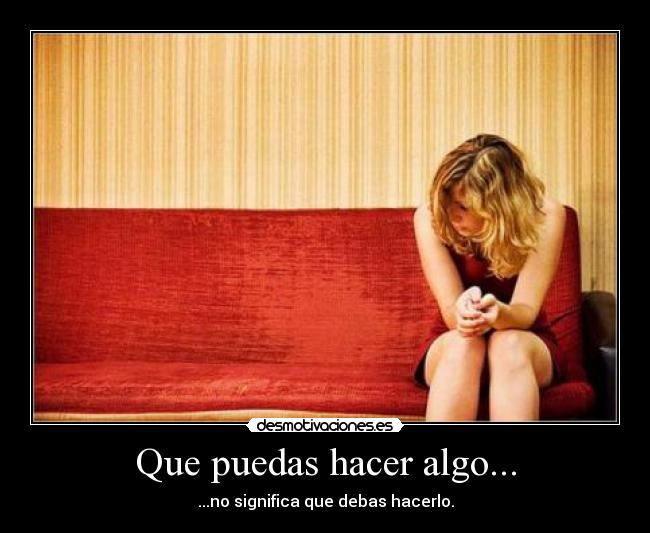 carteles poder deber desmotivaciones