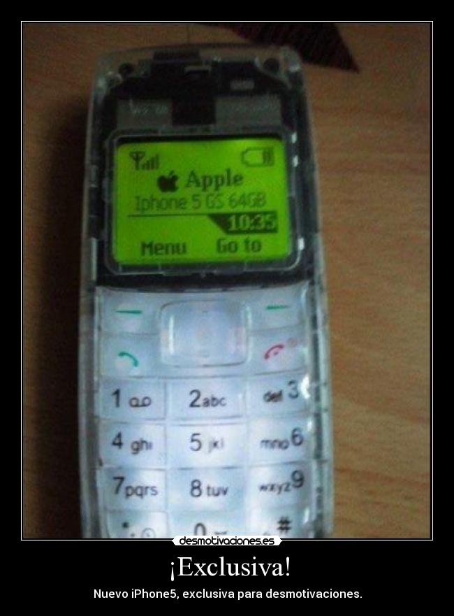 ¡Exclusiva! - Nuevo iPhone5, exclusiva para desmotivaciones.