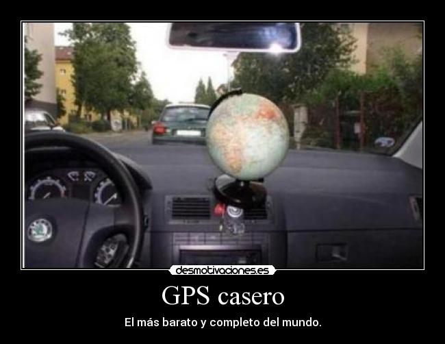 carteles gps casero desmotivaciones