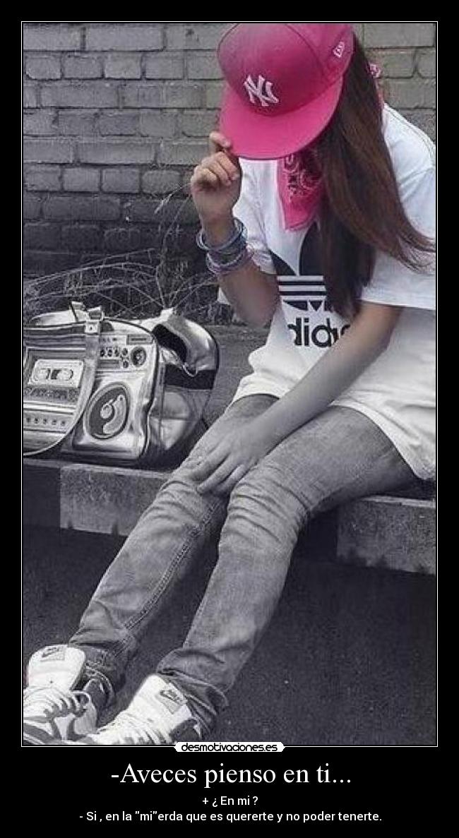 -Aveces pienso en ti... - 