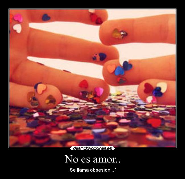 No es amor.. - 