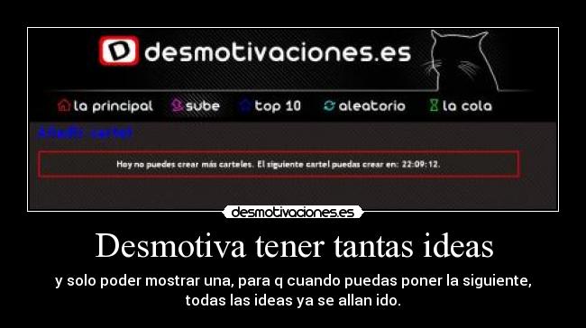 Desmotiva tener tantas ideas - 