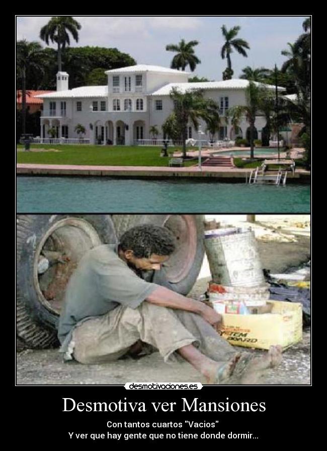 Desmotiva ver Mansiones -