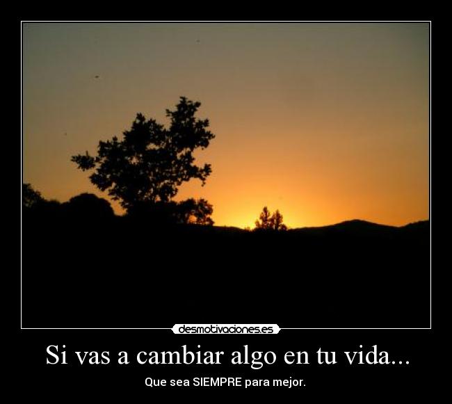 carteles vida cambio desmotivaciones