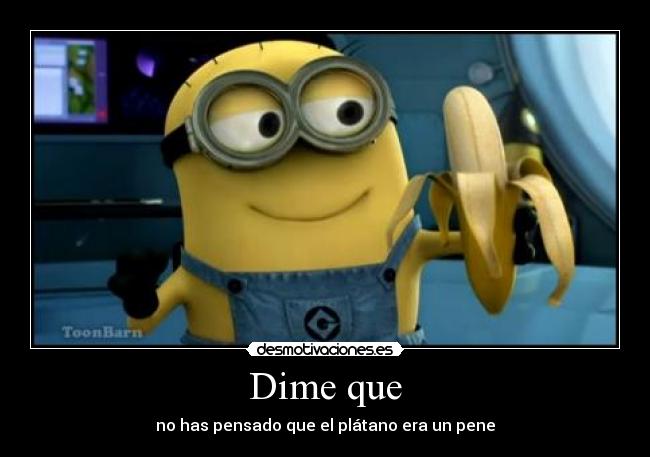 carteles minions platano plastica clanvirus desmotivaciones