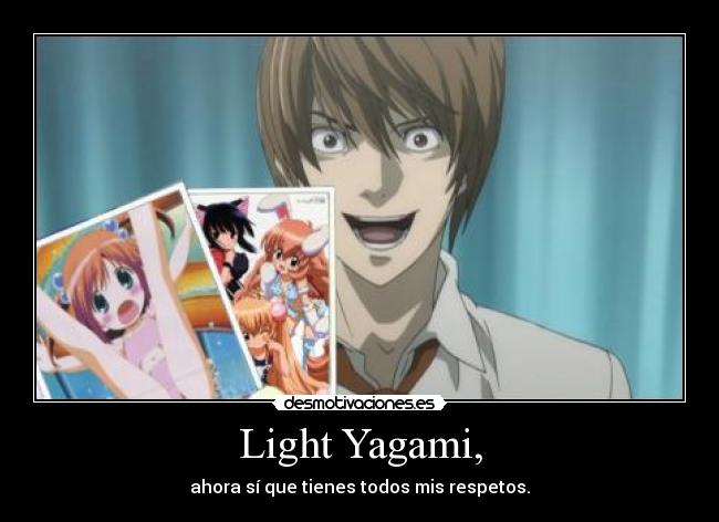Light Yagami, -