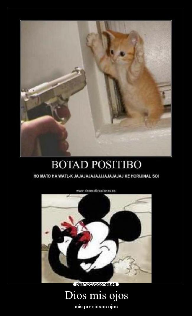 Dios mis ojos - mis preciosos ojos