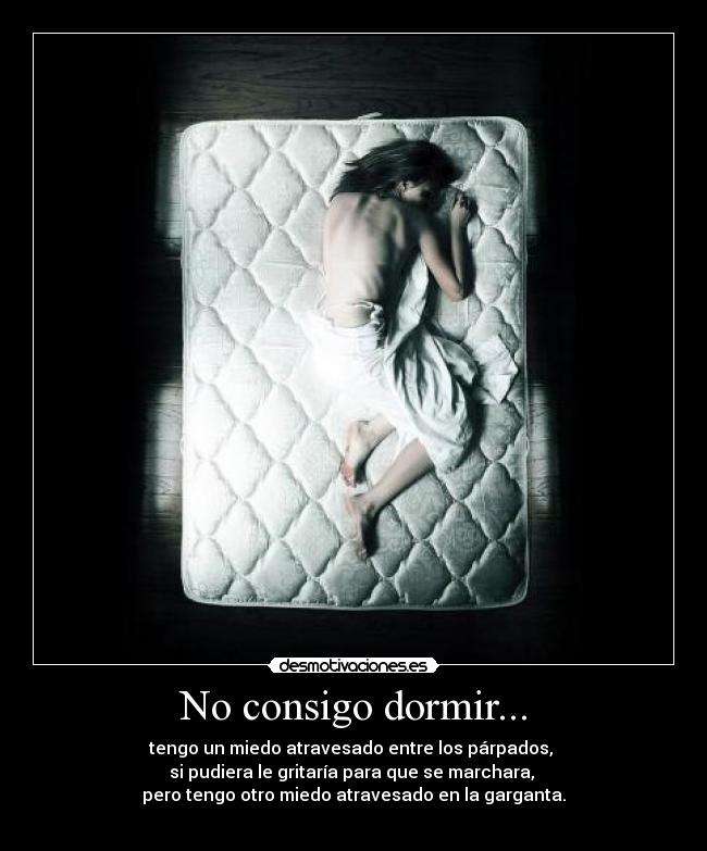 No consigo dormir... - 