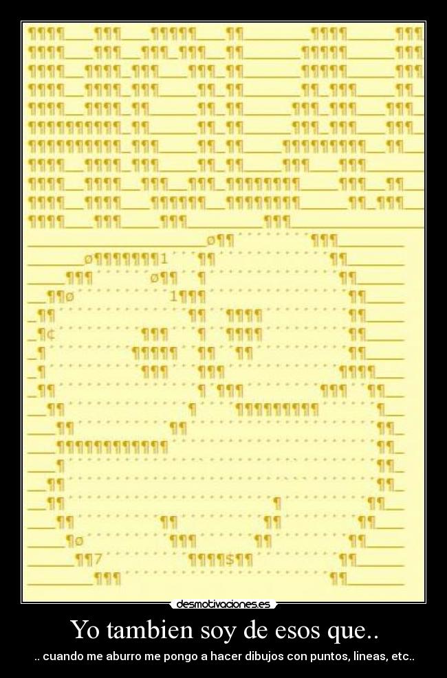 Yo tambien soy de esos que.. -