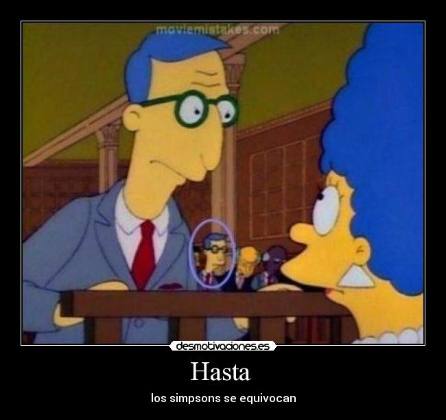 Hasta  - los simpsons se equivocan