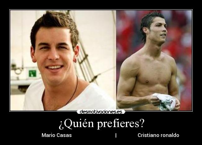 ¿Quién prefieres? - Mario Casas | Cristiano ronaldo