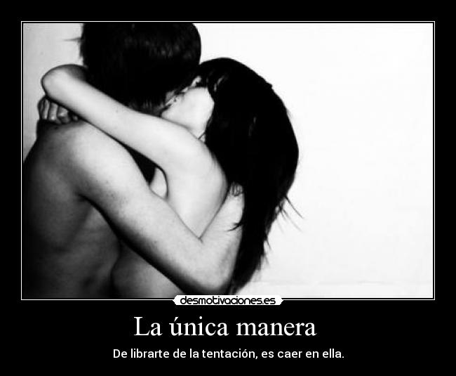 La única manera  - 