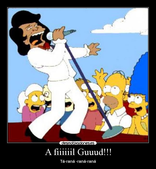 A fiiiiiil Guuud!!! - 