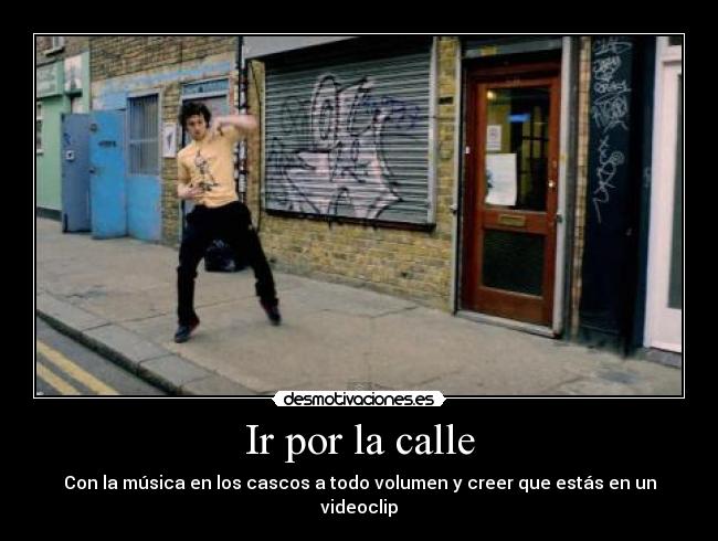 Ir por la calle - 