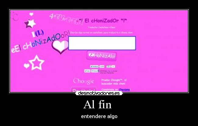 Al fin  - entendere algo