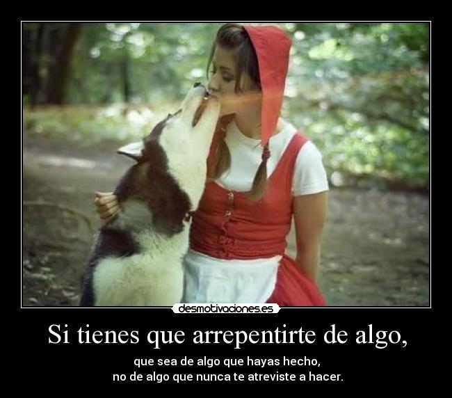 carteles que sea algo que hayas hecho algo que nunca atreviste hacer desmotivaciones