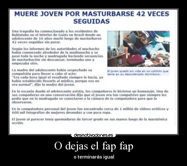 O dejas el fap fap -