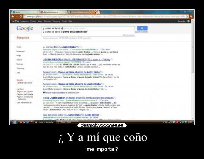 ¿ Y a mí que coño - me importa ?