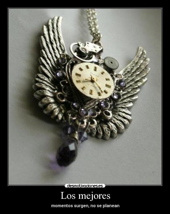 Los mejores - momentos surgen, no se planean