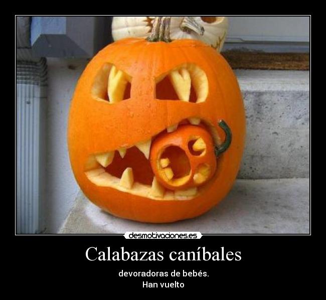 Calabazas caníbales - 