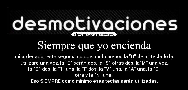 Siempre que yo encienda - 