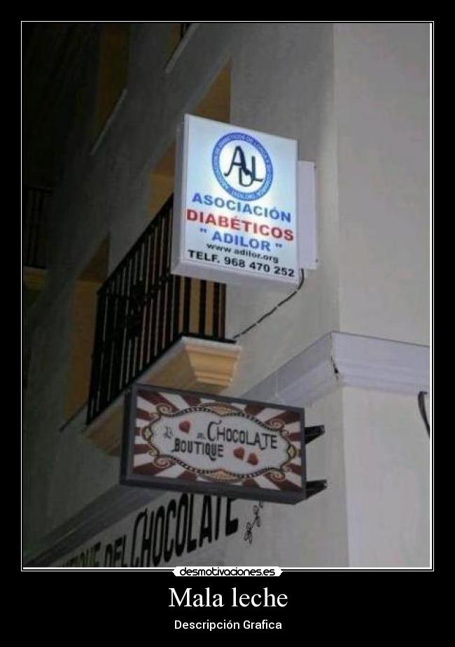Mala leche - Descripción Grafica