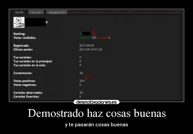 Demostrado haz cosas buenas - 