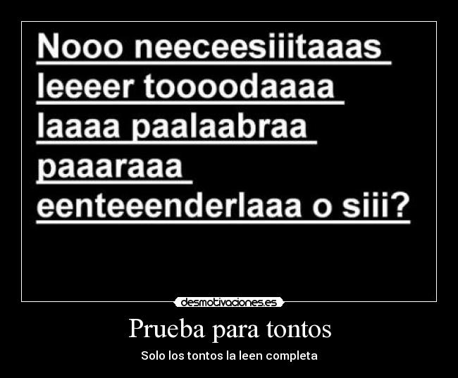 Prueba para tontos - Solo los tontos la leen completa