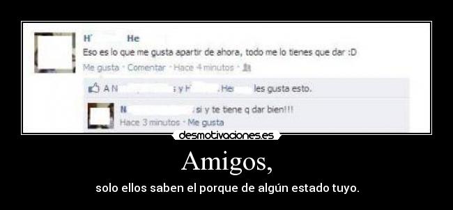 Amigos, -