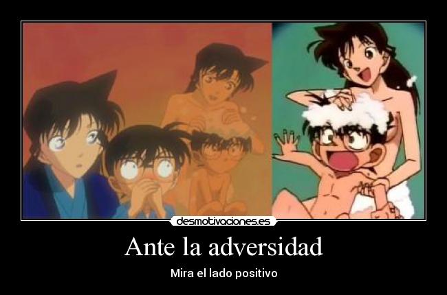 Ante la adversidad - Mira el lado positivo