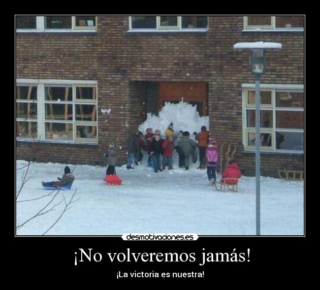 ¡No volveremos jamás! - 