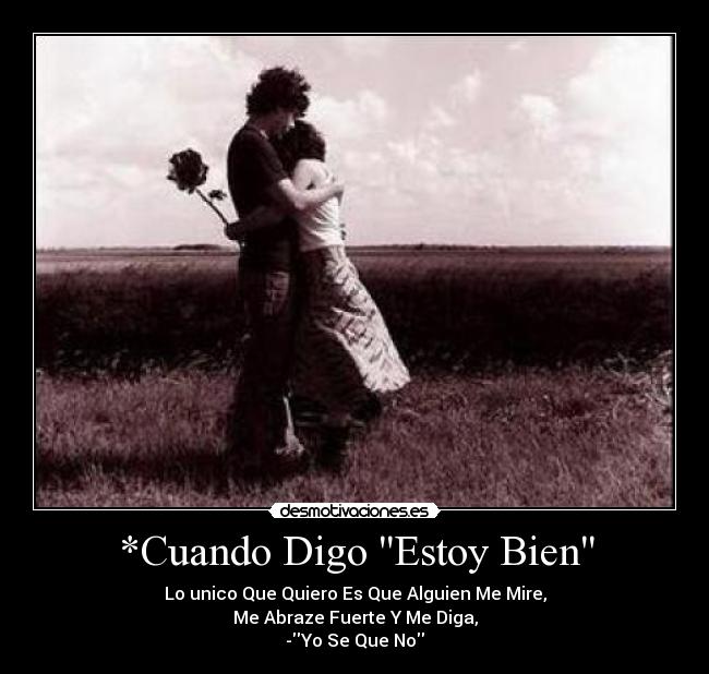 *Cuando Digo Estoy Bien -