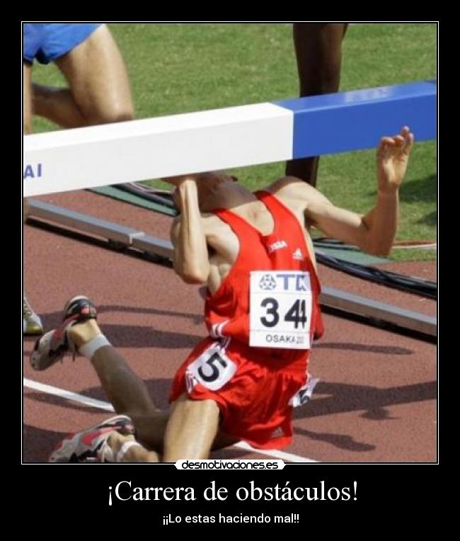 carteles obstaculos carrera desmotivaciones