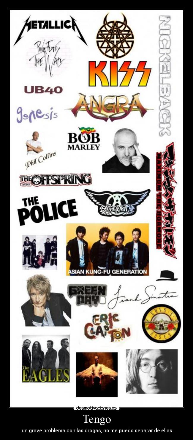 Tengo - un grave problema con las drogas, no me puedo separar de ellas