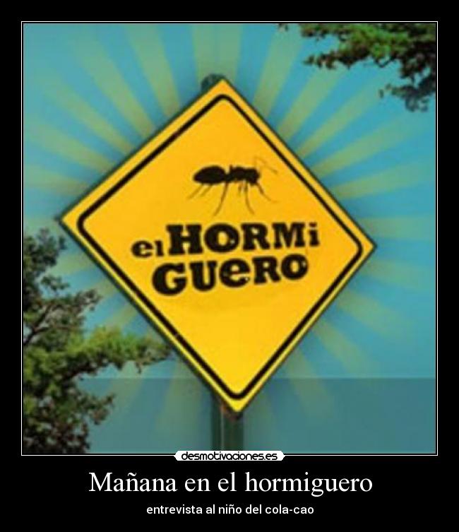 Mañana en el hormiguero - 