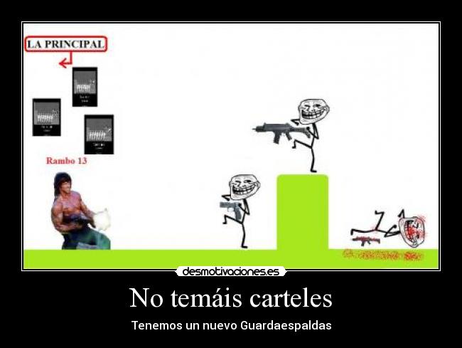 No temáis carteles - Tenemos un nuevo Guardaespaldas